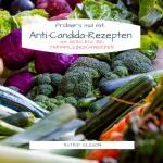 Cover-Bild Probier's mal mit... Anti-Candida-Rezepten