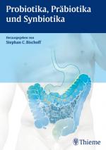 Cover-Bild Probiotika, Präbiotika und Synbiotika