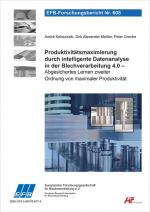 Cover-Bild Produktivitätsmaximierung durch intelligente Datenanalyse in der Blechverarbeitung 4.0 – Abgesichertes Lernen zweiter Ordnung von maximaler Produktivität