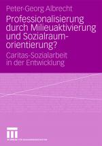 Cover-Bild Professionalisierung durch Milieuaktivierung und Sozialraumorientierung?