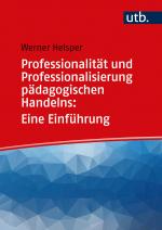 Cover-Bild Professionalität und Professionalisierung pädagogischen Handelns: Eine Einführung