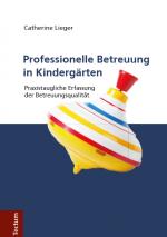 Cover-Bild Professionelle Betreuung in Kindergärten
