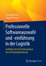 Cover-Bild Professionelle Softwareauswahl und -einführung in der Logistik