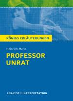 Cover-Bild Professor Unrat von Heinrich Mann - Königs Erläuterungen.