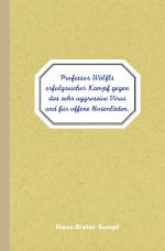 Cover-Bild Professor Wölfls erfolgreicher Kampf gegen das sehr aggressive Virus