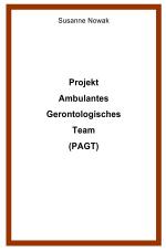 Cover-Bild Projekt Ambulantes Gerontologisches Team (PAGT)
