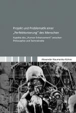 Cover-Bild Projekt und Problematik einer "Perfektionierung" des Menschen