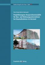 Cover-Bild Projektbezogene Kooperationsmodelle für Bau- und Wohnungsunternehmen bei Baumaßnahmen im Bestand