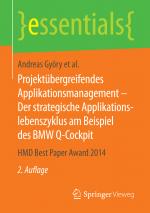 Cover-Bild Projektübergreifendes Applikationsmanagement – Der strategische Applikationslebenszyklus am Beispiel des BMW Q-Cockpit