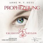 Cover-Bild Prophezeiung - Excidium Babylon