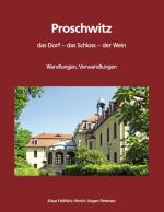 Cover-Bild Proschwitz. Das Dorf, das Schloss, der Wein