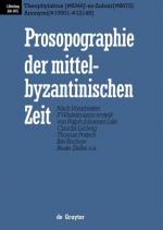 Cover-Bild Prosopographie der mittelbyzantinischen Zeit. 641-867 / Theophylaktos (#8346) - az-Zubair (#8675), Anonymi (#10001 - #12149)