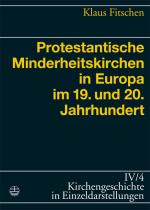 Cover-Bild Protestantische Minderheitskirchen in Europa im 19. und 20. Jahrhundert