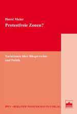 Cover-Bild Protestfreie Zonen?