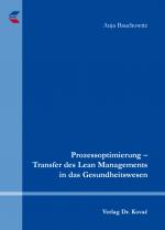 Cover-Bild Prozessoptimierung – Transfer des Lean Managements in das Gesundheitswesen