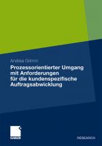 Cover-Bild Prozessorientierter Umgang mit Anforderungen für die kundenspezifische Auftragsabwicklung