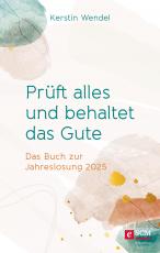 Cover-Bild Prüft alles und behaltet das Gute