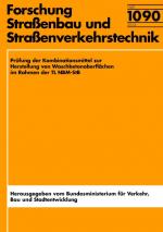 Cover-Bild Prüfung der Kombinationsmittel zur Herstellung von Waschbetonoberflächen im Rahmen der TL NBM-StB