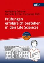 Cover-Bild Prüfungen erfolgreich bestehen in den Life Sciences