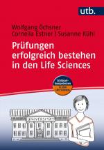 Cover-Bild Prüfungen erfolgreich bestehen in den Life Sciences