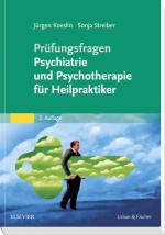 Cover-Bild Prüfungsfragen Psychiatrie und Psychotherapie für Heilpraktiker