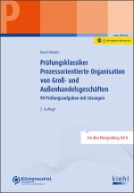 Cover-Bild Prüfungsklassiker Prozessorientierte Organisation von Groß- und Außenhandelsgeschäften