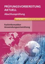 Cover-Bild Prüfungsvorbereitung aktuell - Fachinformatiker Anwendungsentwicklung
