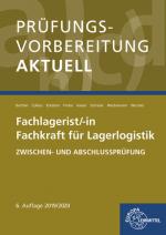 Cover-Bild Prüfungsvorbereitung aktuell - Fachlagerist/-in Fachkraft für Lagerlogistik