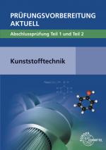 Cover-Bild Prüfungsvorbereitung aktuell - Kunststofftechnik