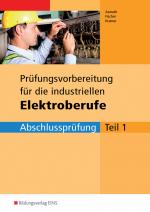 Cover-Bild Prüfungsvorbereitungen / Prüfungsvorbereitung für die industriellen Elektroberufe