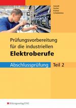 Cover-Bild Prüfungsvorbereitungen / Prüfungsvorbereitung für die industriellen Elektroberufe