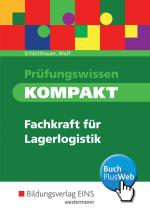 Cover-Bild Prüfungswissen kompakt / Prüfungswissen kompakt - Fachkraft für Lagerlogistik