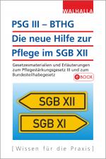 Cover-Bild PSG III – BTHG: Die neue Hilfe zur Pflege im SGB XII