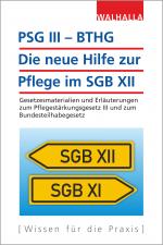 Cover-Bild PSG III – BTHG: Die neue Hilfe zur Pflege im SGB XII