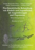 Cover-Bild Psychoanalytische Behandlung von Kindern und Jugendlichen mit Angststörungen und Depressionen