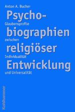 Cover-Bild Psychobiographien religiöser Enwicklung