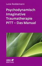 Cover-Bild Psychodynamisch Imaginative Traumatherapie (Leben lernen, Bd. 241)