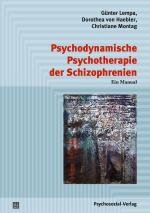 Cover-Bild Psychodynamische Psychotherapie der Schizophrenien