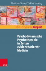 Cover-Bild Psychodynamische Psychotherapie in Zeiten evidenzbasierter Medizin