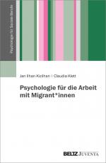 Cover-Bild Psychologie für die Arbeit mit Migrant*innen