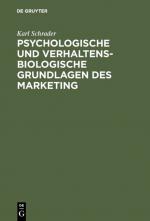 Cover-Bild Psychologische und verhaltensbiologische Grundlagen des Marketing