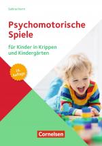 Cover-Bild Psychomotorische Spiele für Kinder in Krippen und Kindergärten