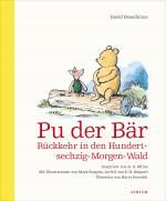 Cover-Bild Pu der Bär. Rückkehr in den Hundertsechzig-Morgen-Wald