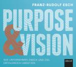 Cover-Bild Purpose und Vision