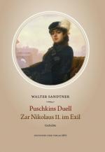 Cover-Bild Puschkins Duell. Zar Nikolaus II. im Exil