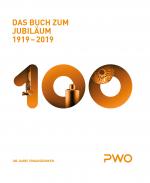 Cover-Bild PWO Das Buch zum Jubiläum 1919-2019