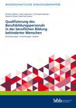 Cover-Bild Qualifizierung des Berufsbildungspersonals in der beruflichen Bildung behinderter Menschen