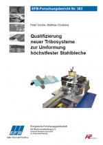 Cover-Bild Qualifizierung neuer Tribosysteme zur Umformung höchstfester Stahlbleche