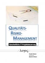 Cover-Bild Qualitäts-Risiko-Management: Ganzheitliche Projektsteuerung