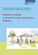 Cover-Bild Qualitätsentwicklung in Osnabrücker Tageseinrichtungen für Kinder